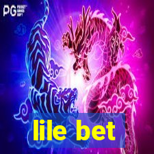 lile bet