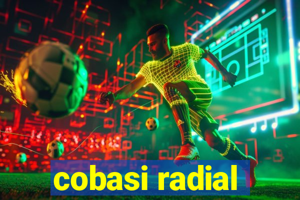 cobasi radial