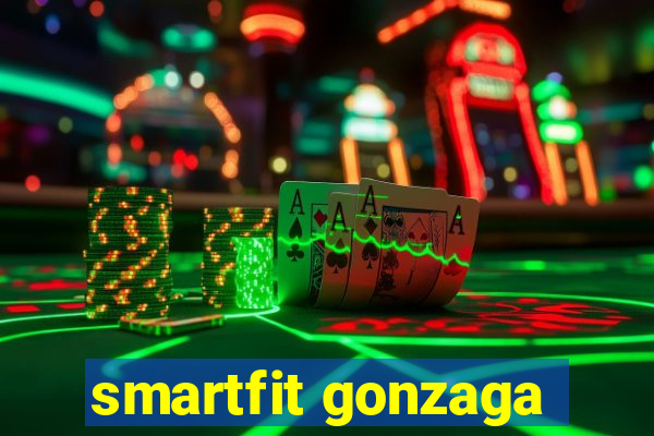 smartfit gonzaga