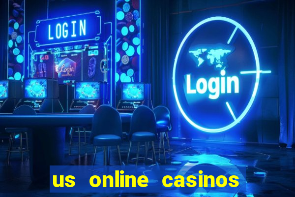 us online casinos real money