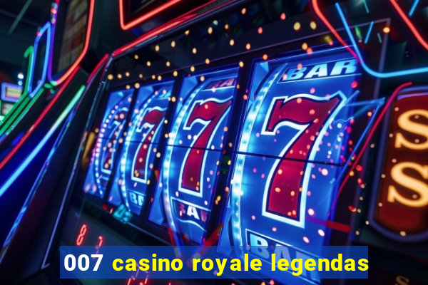 007 casino royale legendas