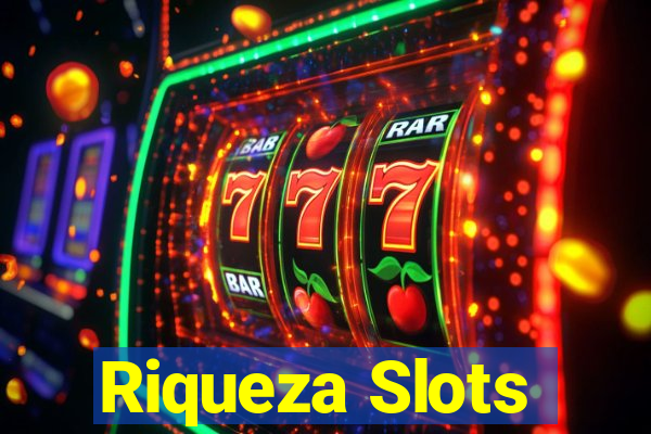 Riqueza Slots