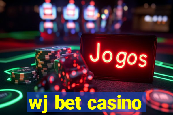 wj bet casino