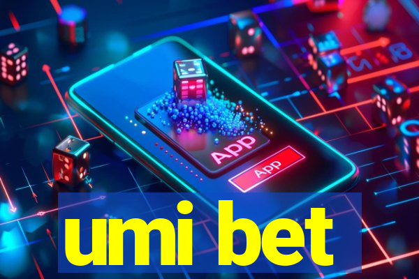 umi bet