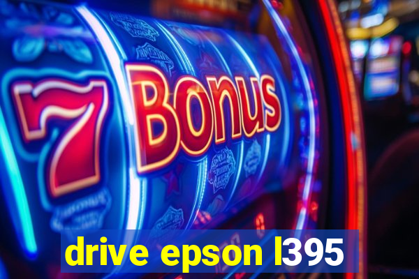 drive epson l395