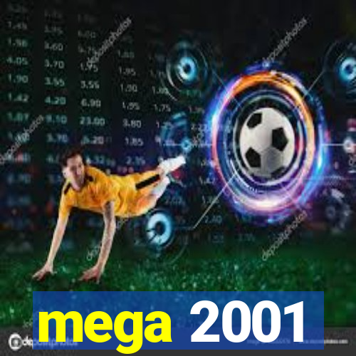 mega 2001