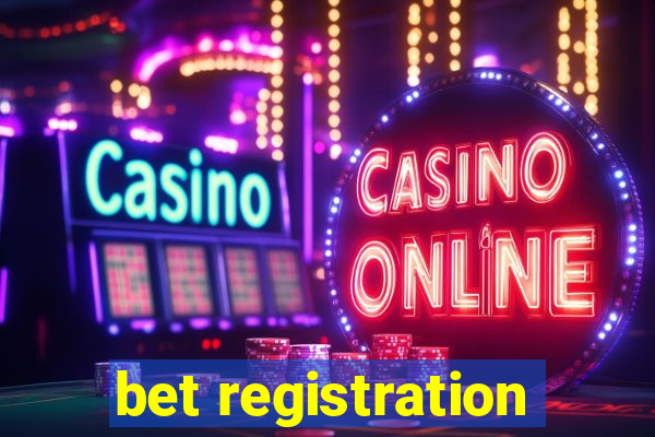 bet registration