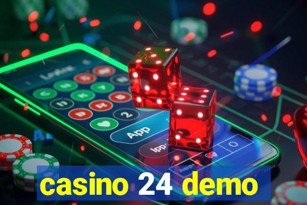 casino 24 demo