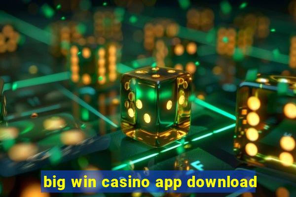 big win casino app download