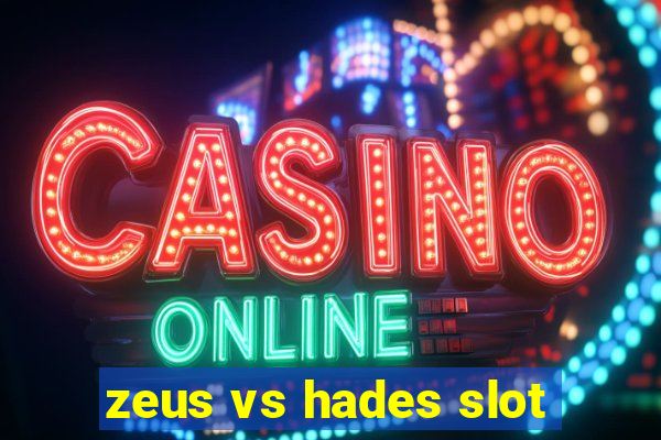 zeus vs hades slot