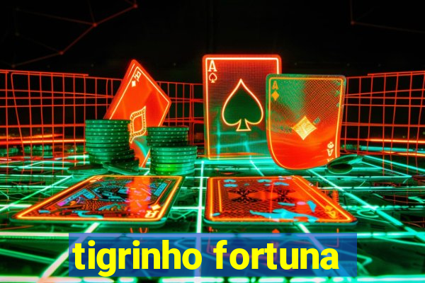 tigrinho fortuna