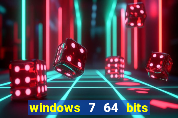 windows 7 64 bits iso download