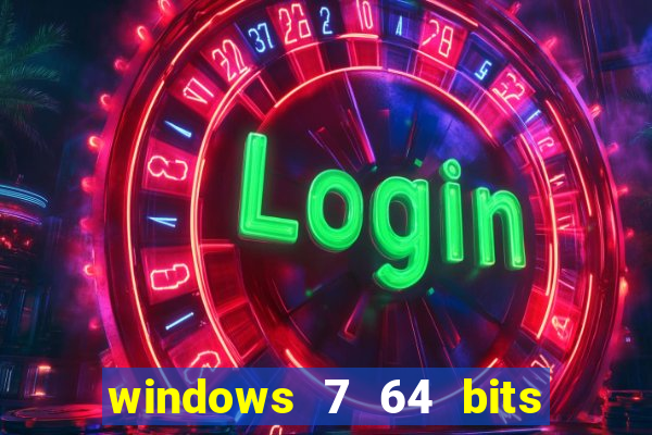 windows 7 64 bits iso download