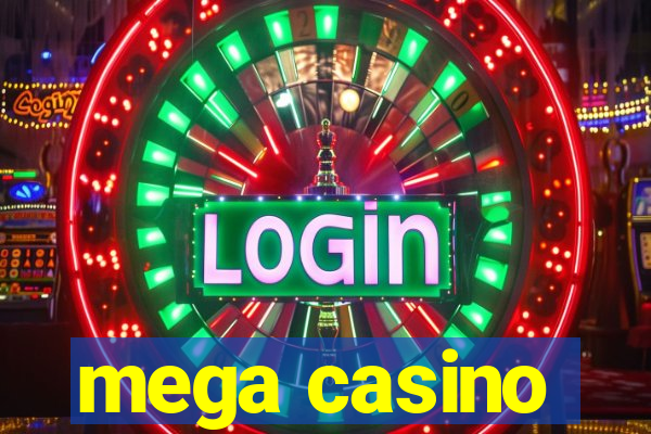 mega casino