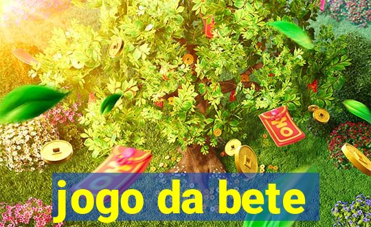 jogo da bete