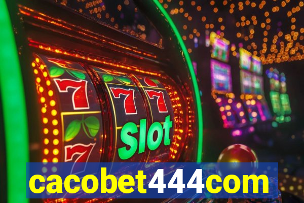 cacobet444com