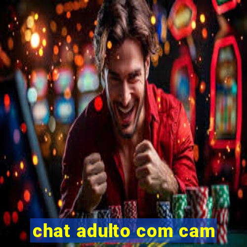 chat adulto com cam