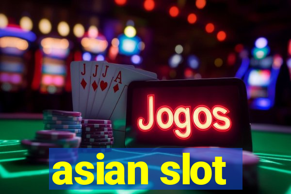 asian slot