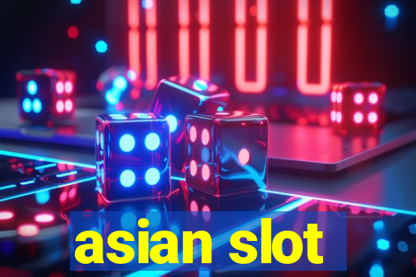 asian slot