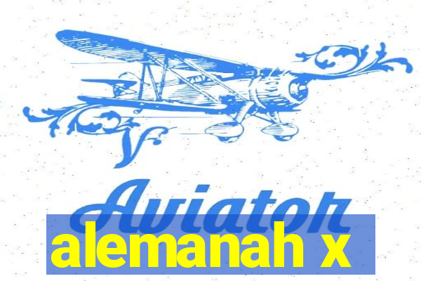 alemanah x