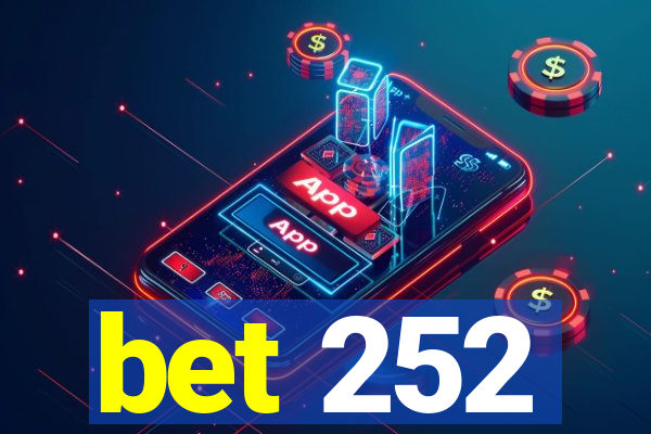 bet 252