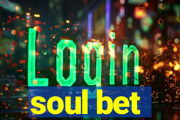 soul bet