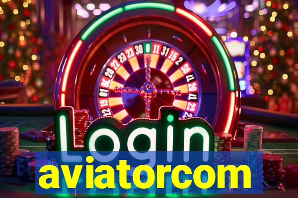 aviatorcom