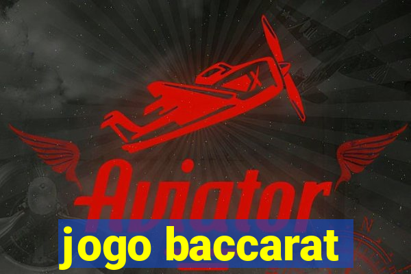 jogo baccarat