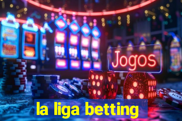 la liga betting