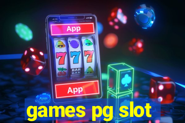 games pg slot