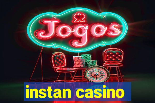 instan casino