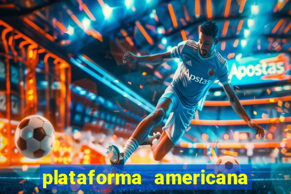 plataforma americana de jogos