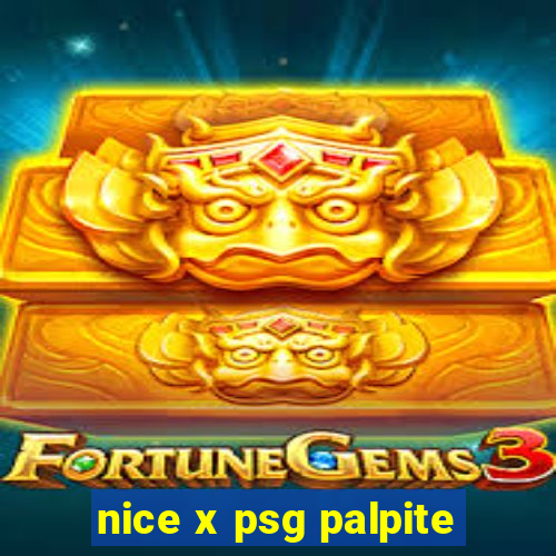 nice x psg palpite