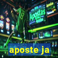 aposte ja