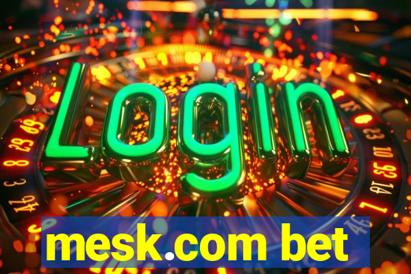 mesk.com bet