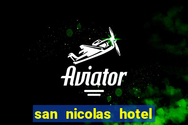 san nicolas hotel y casino