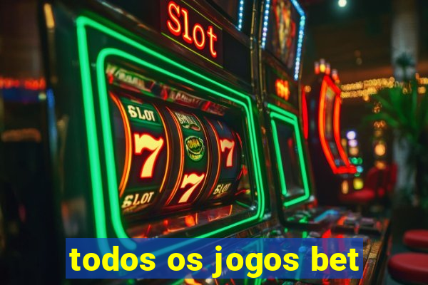 todos os jogos bet