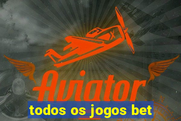 todos os jogos bet