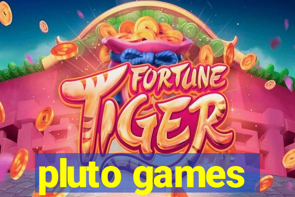 pluto games