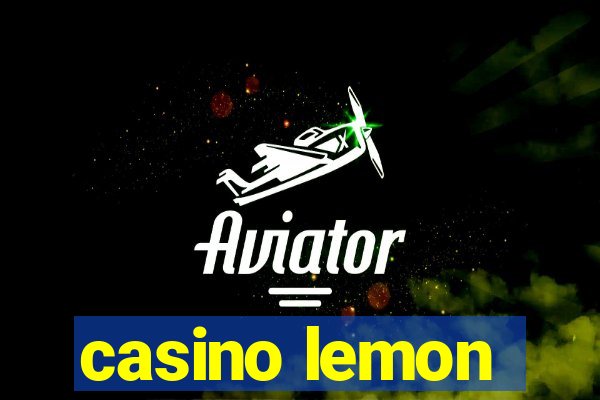 casino lemon