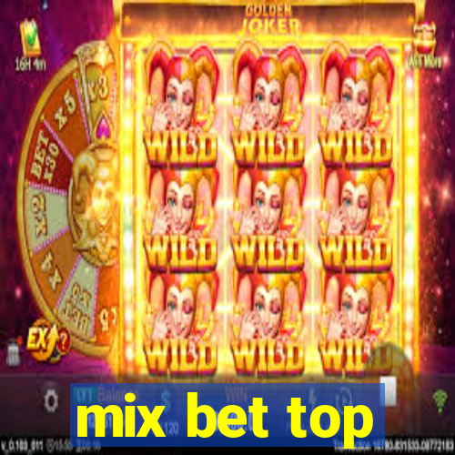 mix bet top