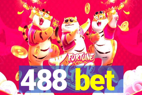 488 bet