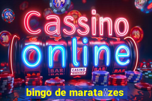 bingo de marata铆zes