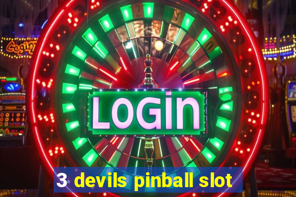 3 devils pinball slot