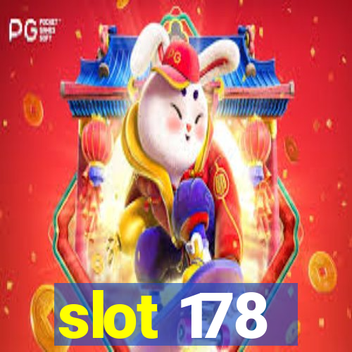 slot 178