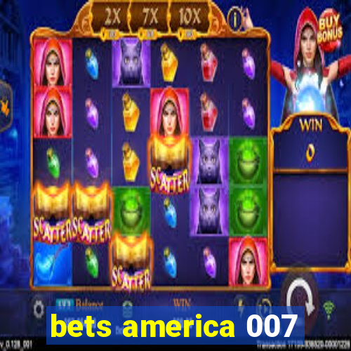 bets america 007