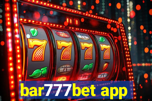 bar777bet app