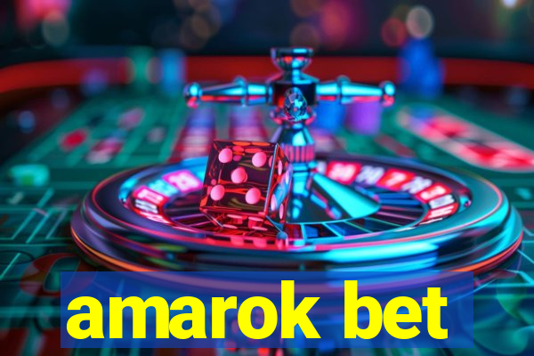 amarok bet