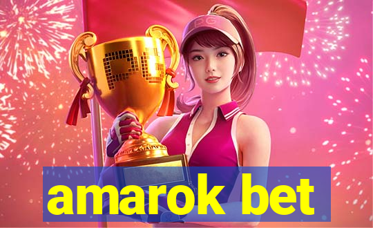 amarok bet