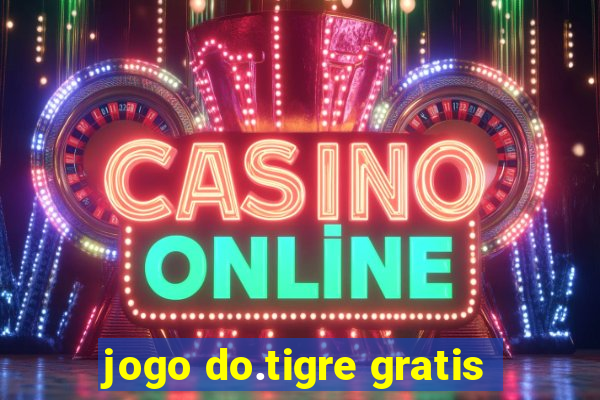 jogo do.tigre gratis